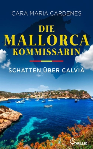 Buchcover und Innenansicht für das Buch: Die Mallorca-Kommissarin - Schatten über Calvià