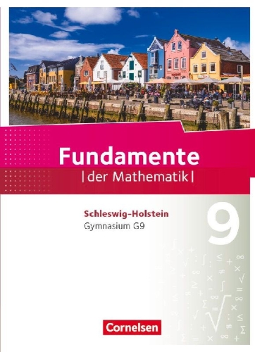 Buchcover und Innenansicht für das Buch: Fundamente der Mathematik 9. Schuljahr - Schleswig-Holstein G9 - Schülerbuch