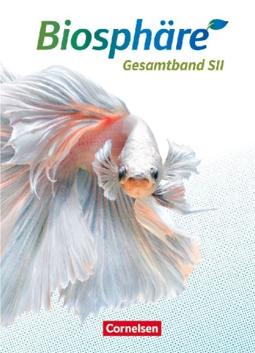 Buchcover und Innenansicht für das Buch: Biosphäre Sekundarstufe II - 2.0 - Allgemeine Ausgabe. Gesamtband - Schülerbuch