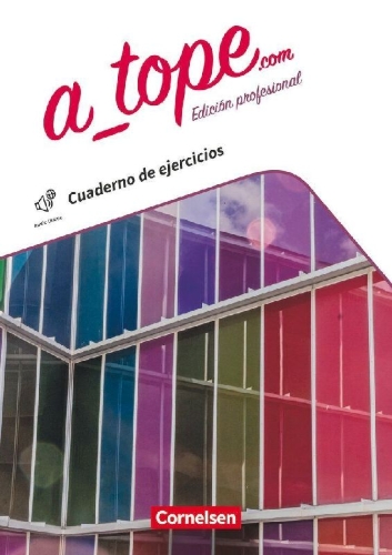 Buchcover und Innenansicht für das Buch: A_tope.com 11./12. Schuljahr - Edición profesional - Arbeitsheft mit Lösungen und Webcode
