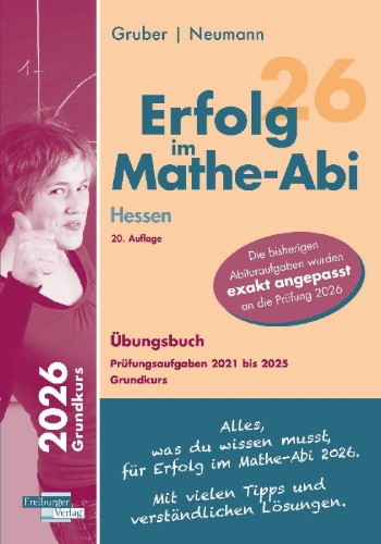 Buchcover und Innenansicht für das Buch: Erfolg im Mathe-Abi 2026 Hessen Grundkurs Prüfungsaufgaben 2021 bis 2025
