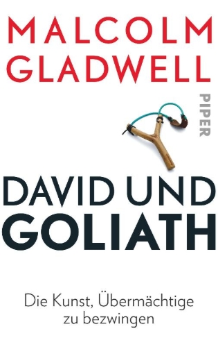 Buchcover und Innenansicht für das Buch: David and Goliath: Underdogs, Misfits and the Art of Battling Giants