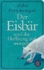 Buchcover und Innenansicht für das Buch: Der Eisbär und die Hoffnung auf morgen
