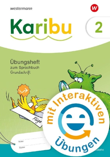 Buchcover und Innenansicht für das Buch: Karibu Übungsheft 2 Grundschrift mit interaktiven Übungen zum Sprachbuch