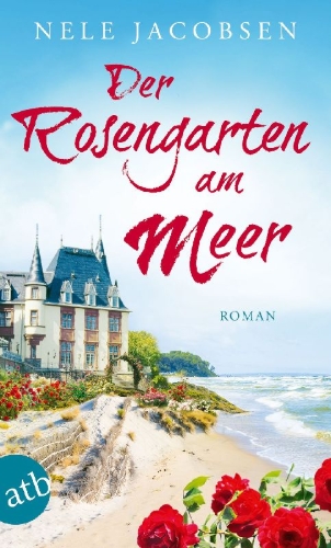 Buchcover und Innenansicht für das Buch: Der Rosengarten am Meer