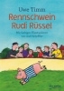 Buchcover und Innenansicht für das Buch: Rennschwein Rudi Rüssel
