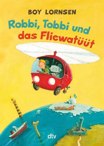 Buchcover und Innenansicht für das Buch: Robbi, Tobbi und das Fliewatüüt