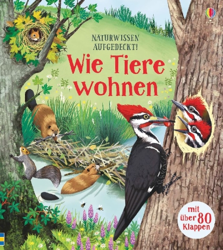 Buchcover und Innenansicht für das Buch: Naturwissen aufgedeckt! Wie Tiere wohnen