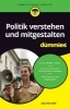 Buchcover und Innenansicht für das Buch: Politik verstehen und mitgestalten für Dummies