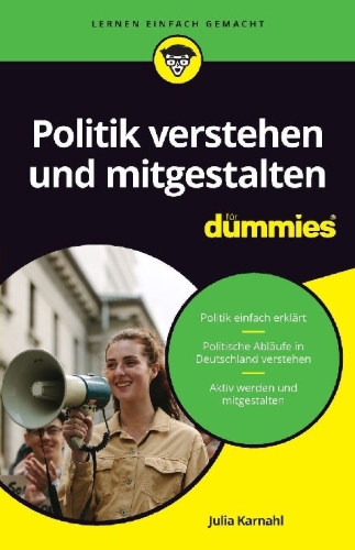 Buchcover und Innenansicht für das Buch: Politik verstehen und mitgestalten für Dummies