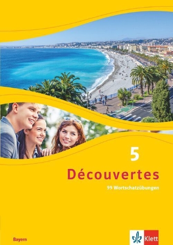 Buchcover und Innenansicht für das Buch: Découvertes 5. 99 Wortschatzübungen für Klasse 10 5. Lernjahr. Ausgabe Bayern