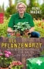 Buchcover und Innenansicht für das Buch: Der Pflanzenarzt