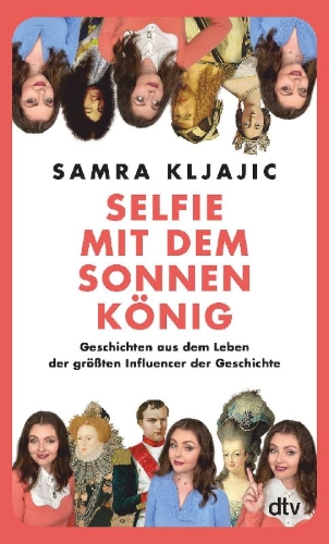 Buchcover und Innenansicht für das Buch: Selfie mit dem Sonnenkönig