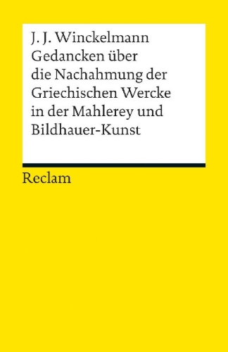 Buchcover und Innenansicht für das Buch: Gedancken über die Nachahmung der Griechischen Wercke in der Mahlerey und Bildhauer-Kunst. Sendschreiben. Erläuterung
