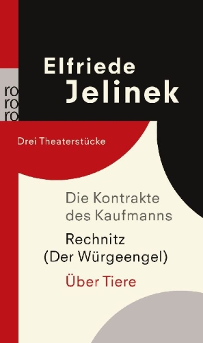 Buchcover und Innenansicht für das Buch: Die Kontrakte des Kaufmanns / Rechnitz (Der Würgeengel) / Über Tiere