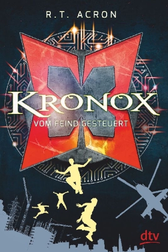 Buchcover und Innenansicht für das Buch: Kronox - Vom Feind gesteuert
