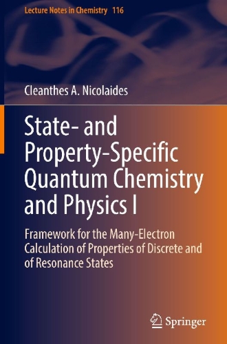 Buchcover und Innenansicht für das Buch: State- and Property-Specific Quantum Chemistry and Physics I