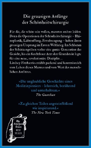 Buchcover und Innenansicht für das Buch: The Facemaker. A Visionary Surgeon's Battle to Mend the Disfigured Soldiers of Word War I