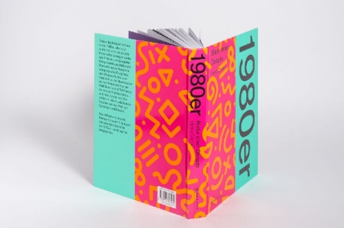 Buchcover und Innenansicht für das Buch: 1980s: Image of a decade