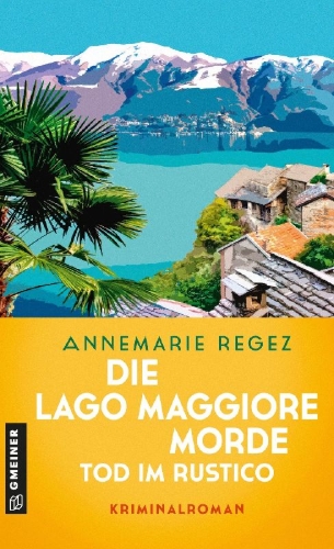 Buchcover und Innenansicht für das Buch: Die Lago Maggiore-Morde - Tod im Rustico