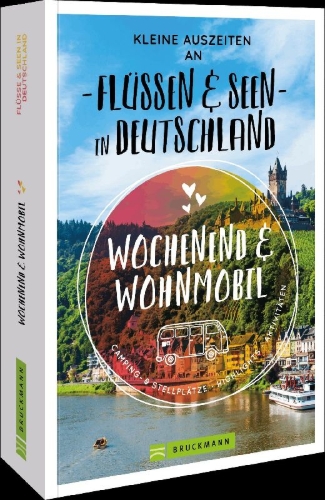 Buchcover und Innenansicht für das Buch: Kleine Auszeiten an Flüssen & Seen in Deutschland