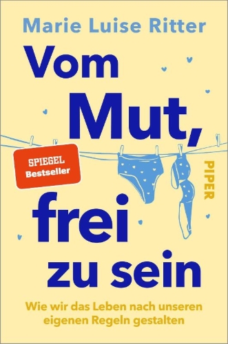 Buchcover und Innenansicht für das Buch: Vom Mut, frei zu sein