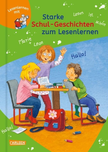 Buchcover und Innenansicht für das Buch: Starke Schul-Geschichten zum Lesenlernen
