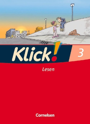 Buchcover und Innenansicht für das Buch: Klick! Erstlesen 1.-4. Schuljahr - Grundschule/Förderschule - Erstlesebuch- Teil 3