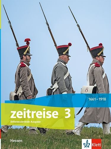 Buchcover und Innenansicht für das Buch: Zeitreise 3. Schulbuch Klasse 9. Differenzierende Ausgabe Hessen