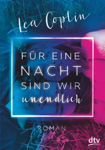 Buchcover und Innenansicht für das Buch: Für eine Nacht sind wir unendlich