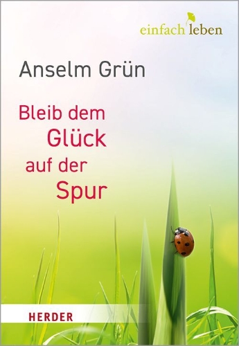 Buchcover und Innenansicht für das Buch: Bleib dem Glück auf der Spur