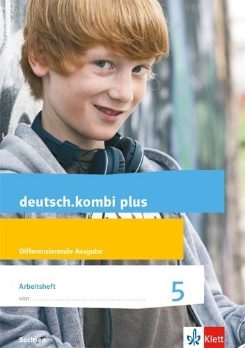 Buchcover und Innenansicht für das Buch: deutsch.kombi plus 5. Arbeitsheft mit Lösungen Klasse 5. Differenzierende Ausgabe Sachsen