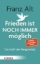 Buchcover und Innenansicht für das Buch: Frieden ist NOCH IMMER möglich