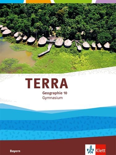 Buchcover und Innenansicht für das Buch: TERRA Geographie 10. Schulbuch Klasse 10. Ausgabe Bayern Gymnasium