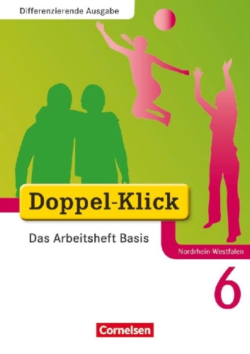 Buchcover und Innenansicht für das Buch: Doppel-Klick - Das Sprach- und Lesebuch - Differenzierende Ausgabe Nordrhein-Westfalen - 6. Schuljahr