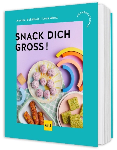 Buchcover und Innenansicht für das Buch: Snack dich groß!