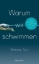 Buchcover und Innenansicht für das Buch: Why We Swim