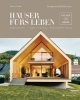 Buchcover und Innenansicht für das Buch: Häuser fürs Leben