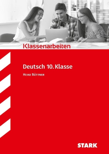 Buchcover und Innenansicht für das Buch: STARK Klassenarbeiten Realschule - Deutsch 10. Klasse