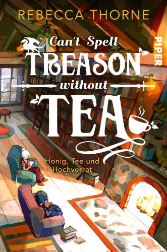 Buchcover und Innenansicht für das Buch: Can't Spell Treason Without Tea