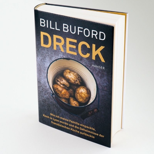 Buchcover und Innenansicht für das Buch: Dirt: Adventures in Lyon as a Chef in Training, Father, and Sleuth Looking for the Secret of French Cooking