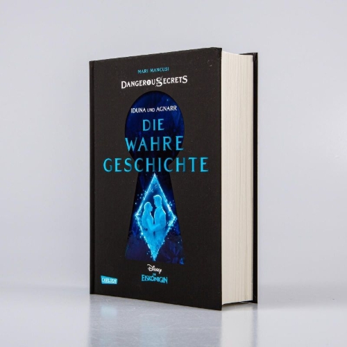Buchcover und Innenansicht für das Buch: Disney - Dangerous Secrets 1: Iduna und Agnarr: DIE WAHRE GESCHICHTE (Die Eiskönigin)