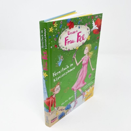 Buchcover und Innenansicht für das Buch: Unsere Frau Fee - Feenstaub im Klassenzimmer