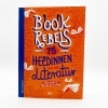 Buchcover und Innenansicht für das Buch: Book Rebels - 75 Heldinnen aus der Literatur