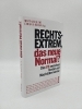 Buchcover und Innenansicht für das Buch: Rechtsextrem, das neue Normal?