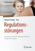 Buchcover und Innenansicht für das Buch: Regulationsstörungen