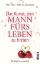 Buchcover und Innenansicht für das Buch: Die Kunst, den Mann fürs Leben zu finden