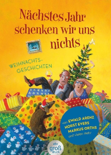 Buchcover und Innenansicht für das Buch: Nächstes Jahr schenken wir uns nichts