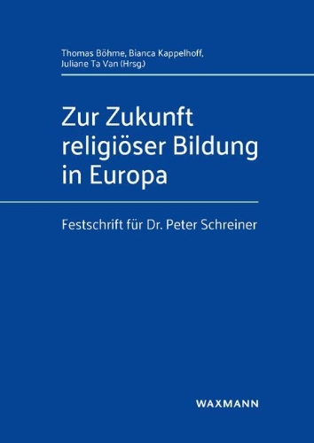 Buchcover und Innenansicht für das Buch: Zur Zukunft religiöser Bildung in Europa