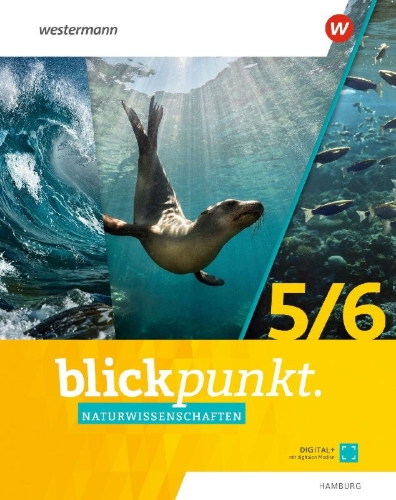 Buchcover und Innenansicht für das Buch: Blickpunkt Naturwissenschaften 5/6. Schulbuch. Für Hamburg